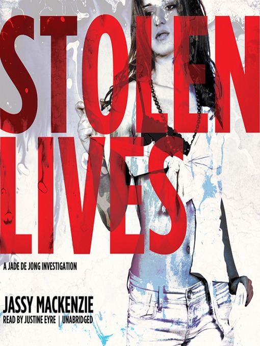 Title details for Stolen Lives by Jassy Mackenzie - Available